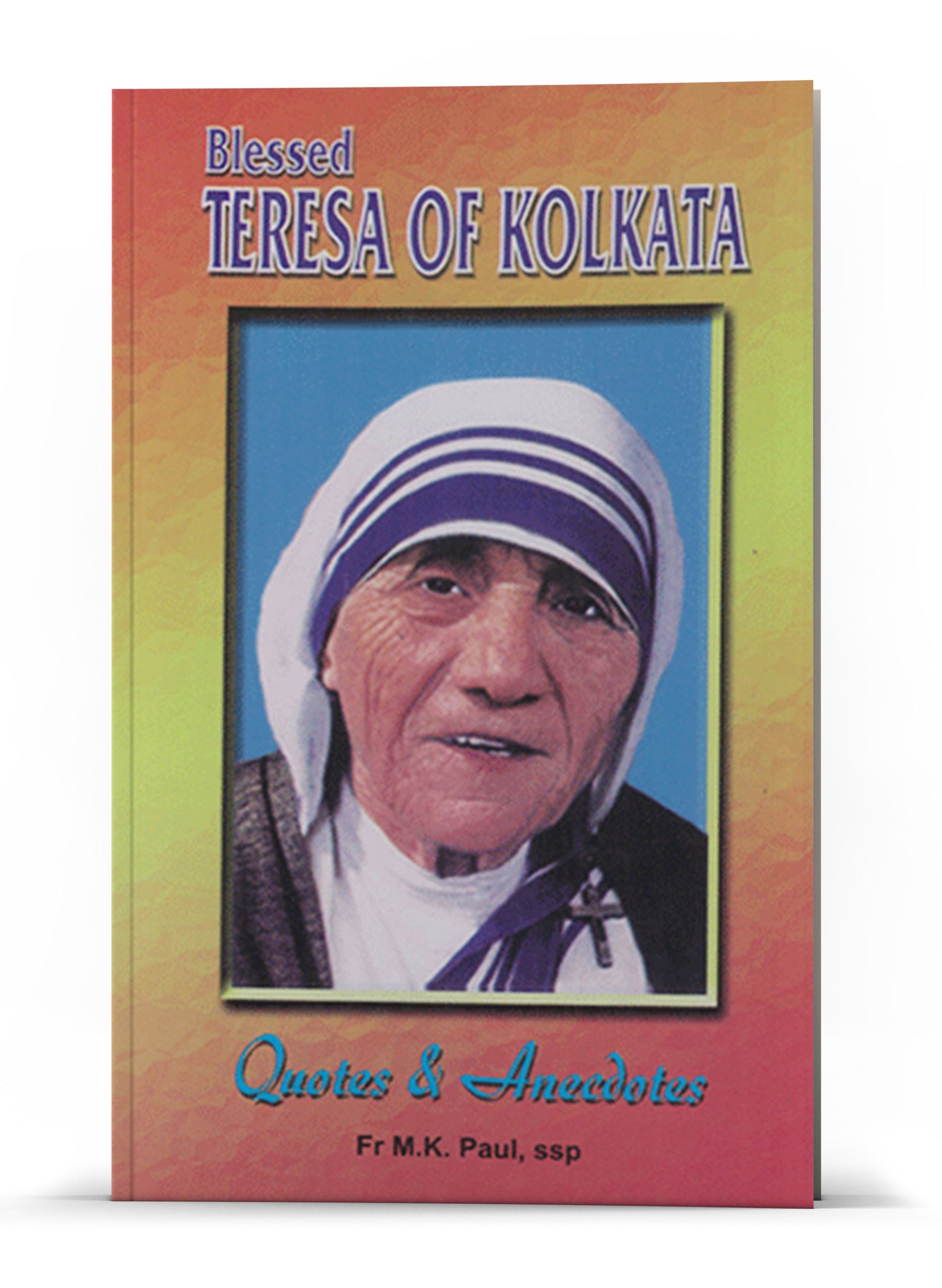 BLESSED TERESA OF KOLKATA