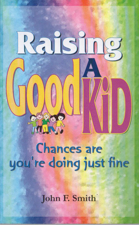 RAISING A GOOD KID - sophiabuy