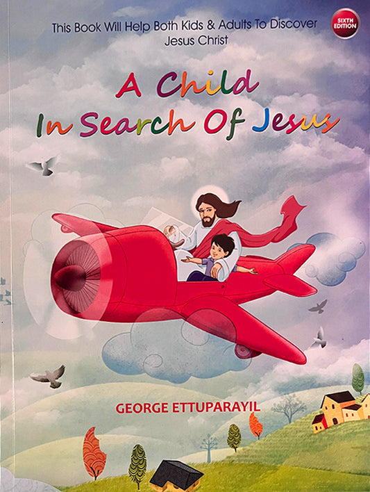 A CHILD IN SEARCH OF JESUS