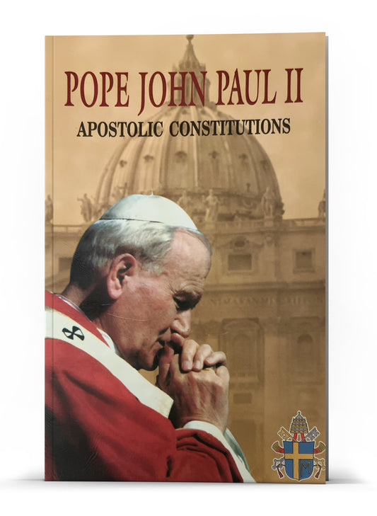 APOSTOLIC CONSTITUTIONS POPE JOHN PAUL II