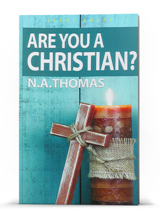 ARE YOU A CHRISTIAN