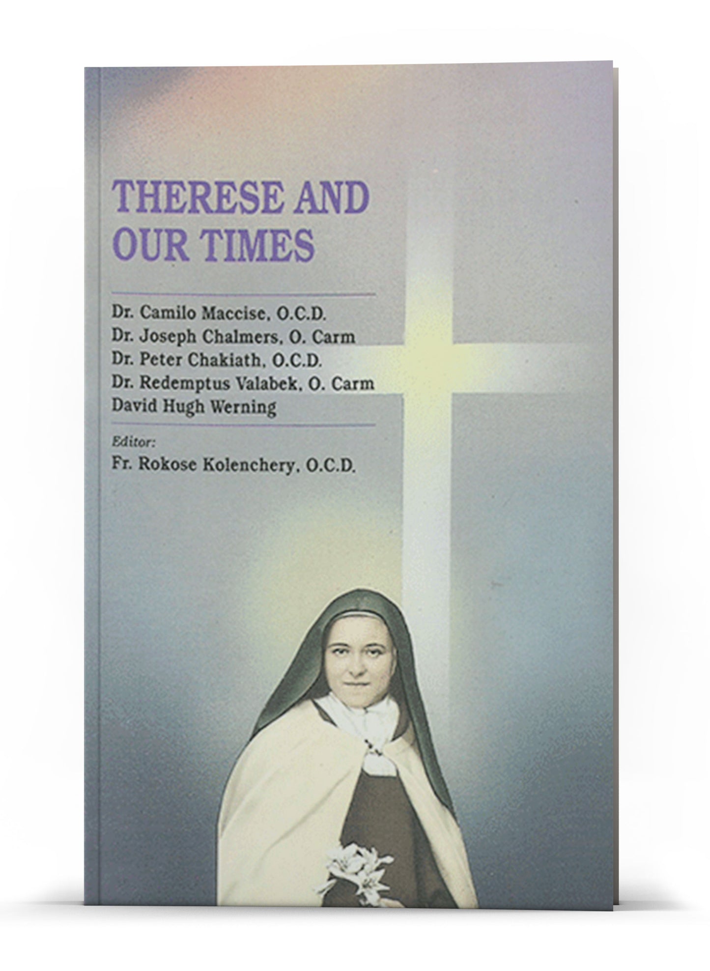 THERESE AND OUR TIMES