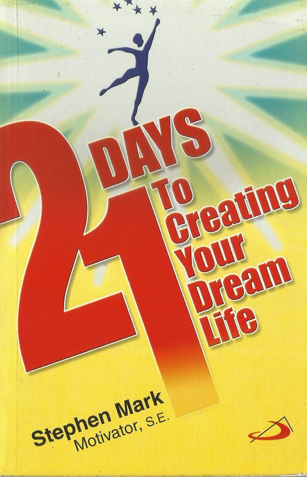 21 DAYS TO CREATING YOUR DREAM LIFE - sophiabuy