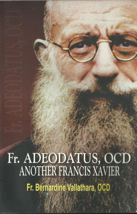 FR ADEODATUS OCD ANOTHER FRANCIS XAVIER - sophiabuy