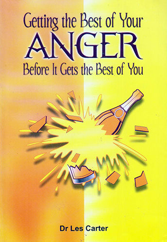 GETTING THE BEST OF YOUR ANGER BEFORE IT GETS THE BEST OF YOU NEW - sophiabuy