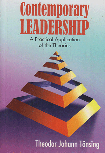 CONTEMPORARY LEADERSHIP A PRACTICAL APPLICATION OF THE THEORIES - sophiabuy