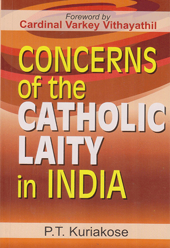 CONCERNS OF THE CATHOLIC LAITY IN INDIA - sophiabuy