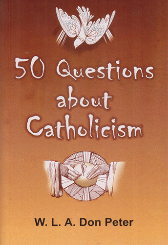 50 QUESTIONS ABOUT CATHOLICISM - sophiabuy