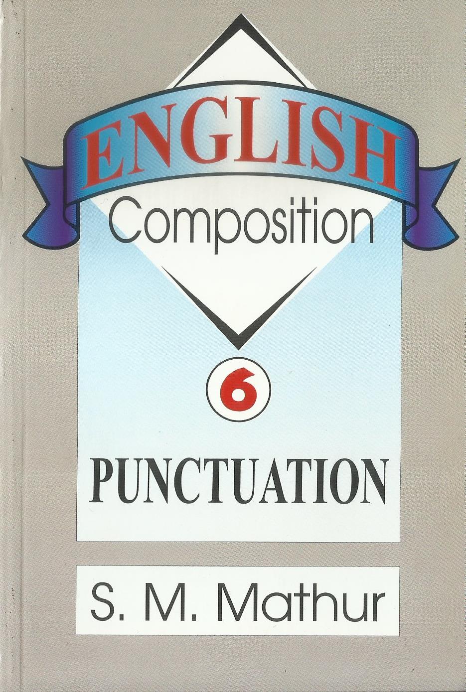 ENGLISH COMPOSITION 6 PUNCTUATION - sophiabuy