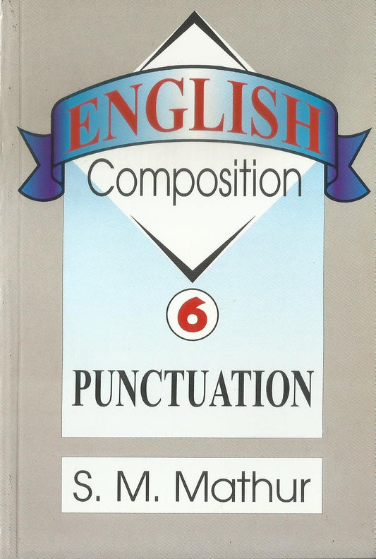 ENGLISH COMPOSITION 6 PUNCTUATION - sophiabuy