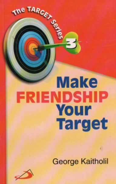 MAKE FRIENDSHIP YOUR TARGET - sophiabuy