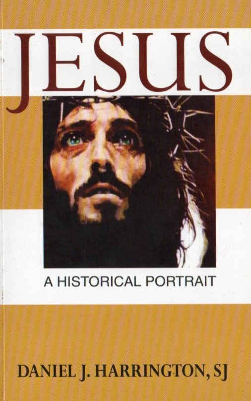 JESUS A HISTORICAL PORTRAINT - sophiabuy