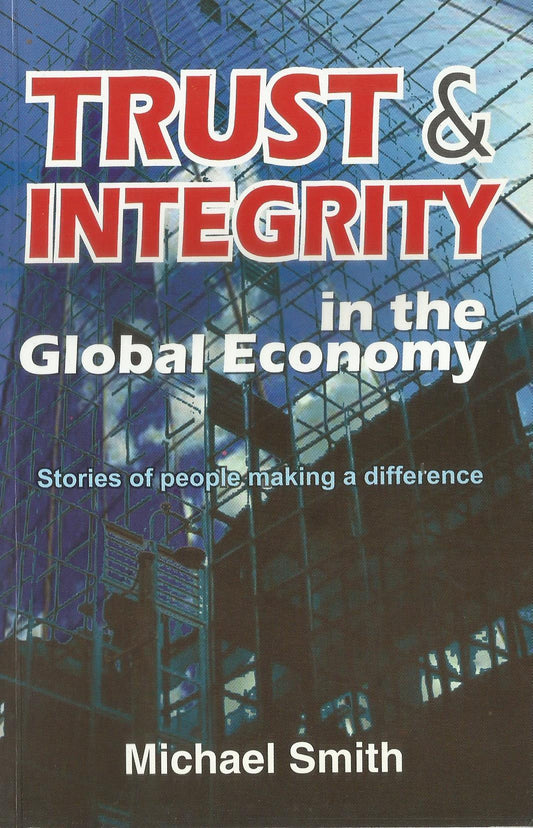TRUST INTEGRITY IN THE GLOBAL ECONOMY - sophiabuy