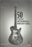50 Classic Instrumental Worship Songs