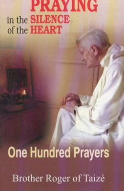 PRAYING IN THE SILENCE OF THE HEART - sophiabuy